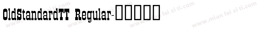 OldStandardTT Regular字体转换